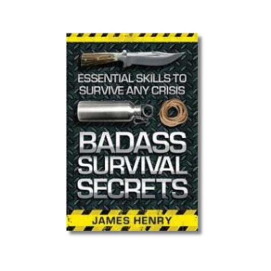 Badass Survival Secrets